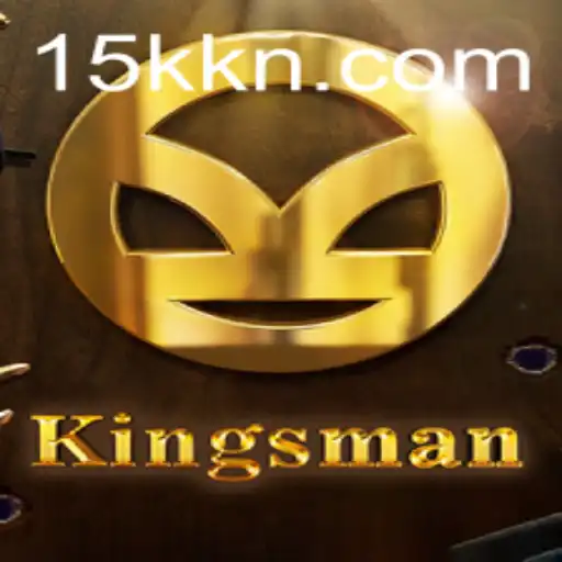 Discovering Kingsman: Diving Into The Exciting World of 15K.COM