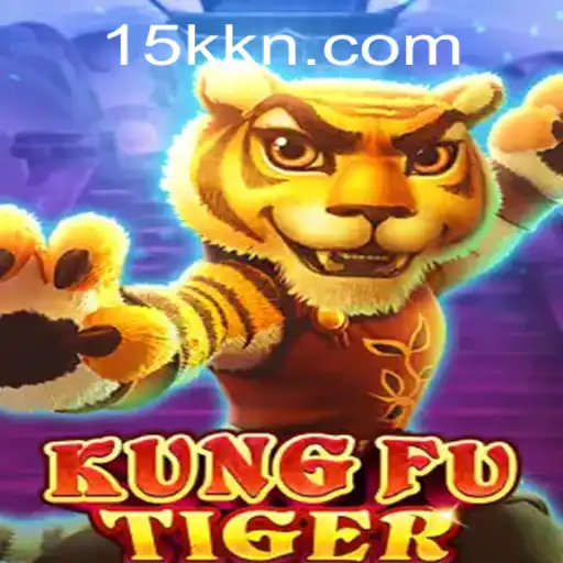 Experience the Thrill of KungFuTiger at 15K.COM