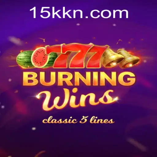 BurningWins: A Thrilling Gaming Experience Enhanced by 15K.COM