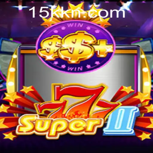 Exploring Super777II: The Next Big Game Phenomenon
