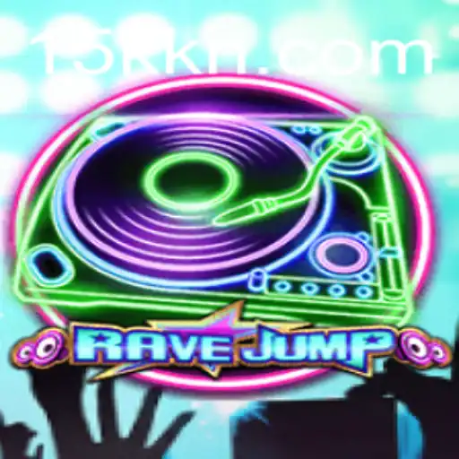 RaveJump: The Electrifying Experience Redefining Online Gaming on 15K.COM