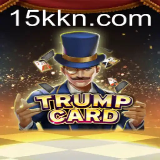 Discover the Exciting World of TrumpCard and 15K.COM